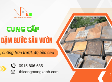 Cung cấp đá dặm bước sân vườn - Mẫu đẹp, chống trơn trượt, độ bền cao