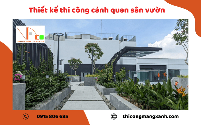 thiết kế thi công cảnh quan sân vườn